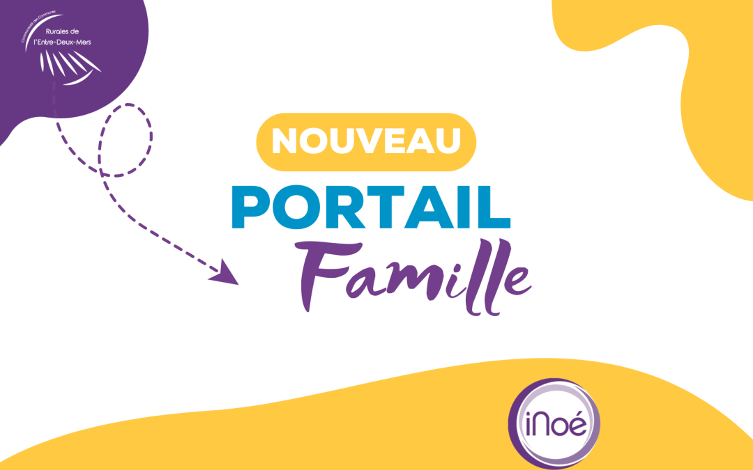 NOUVEAU >> Portail famille